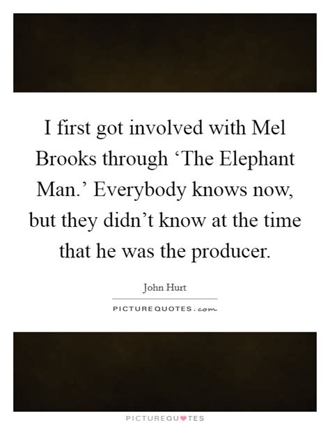 elephant man quotes|mel brooks elephant man quote.